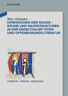 Abbildung von Alsmann | Dimensionen der Gnade – Räume und Raumstrukturen in der Engelthaler Viten- und Offenbarungsliteratur | 1. Auflage | 2025 | 35 | beck-shop.de