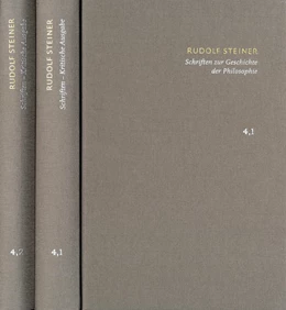 Abbildung von Steiner | Rudolf Steiner: Schriften. Kritische Ausgabe / Band 4,1-2: Schriften zur Geschichte der Philosophie | 1. Auflage | 2020 | beck-shop.de