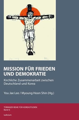 Abbildung von Lee / Shin | Mission für Frieden und Demokratie | 1. Auflage | 2025 | 6 | beck-shop.de
