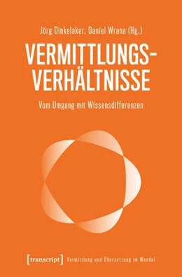 Abbildung von Dinkelaker / Wrana | Vermittlungsverhältnisse | 1. Auflage | 2025 | beck-shop.de