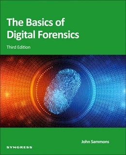 Abbildung von Sammons | The Basics of Digital Forensics | 3. Auflage | 2026 | beck-shop.de