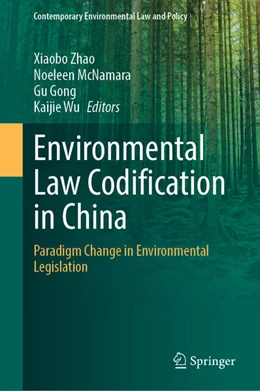 Abbildung von Zhao / McNamara | Environmental Law Codification in China | 1. Auflage | 2025 | beck-shop.de