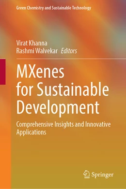 Abbildung von Khanna / Walvekar | MXenes for Sustainable Development | 1. Auflage | 2025 | beck-shop.de