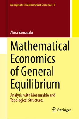 Abbildung von Yamazaki | Mathematical Economics of General Equilibrium | 1. Auflage | 2025 | beck-shop.de