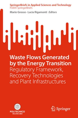 Abbildung von Grosso / Rigamonti | Waste Flows Generated by the Energy Transition | 1. Auflage | 2025 | beck-shop.de
