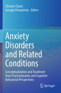 Abbildung von Charis / Panayiotou | Anxiety Disorders and Related Conditions | 1. Auflage | 2025 | beck-shop.de