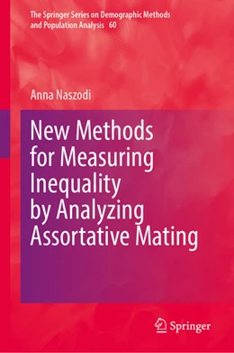 Abbildung von Naszodi | New Methods for Measuring Inequality by Analyzing Assortative Mating | 1. Auflage | 2025 | beck-shop.de