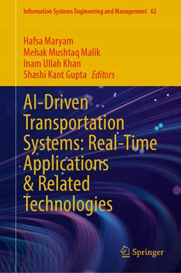 Abbildung von Maryam / Malik | AI-Driven Transportation Systems: Real-Time Applications and Related Technologies | 1. Auflage | 2025 | beck-shop.de