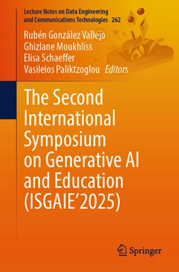 Abbildung von González Vallejo / Moukhliss | The Second International Symposium on Generative AI and Education (ISGAIE’2025) | 1. Auflage | 2025 | beck-shop.de