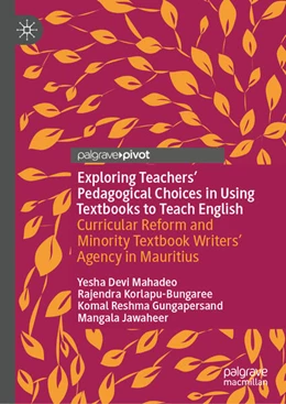 Abbildung von Mahadeo / Korlapu-Bungaree | Exploring Teachers’ Pedagogical Choices in Using Textbooks to Teach English | 1. Auflage | 2026 | beck-shop.de