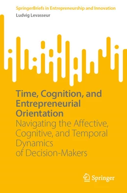 Abbildung von Levasseur | Time, Cognition, and Entrepreneurial Orientation | 1. Auflage | 2025 | beck-shop.de
