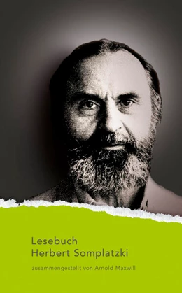 Abbildung von Somplatzki / Maxwill | Herbert Somplatzki Lesebuch | 1. Auflage | 2025 | beck-shop.de