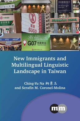 Abbildung von Na / Coronel-Molina | New Immigrants and Multilingual Linguistic Landscape in Taiwan | 1. Auflage | 2025 | beck-shop.de