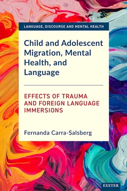 Abbildung von Carra-Salsberg | Child and Adolescent Migration, Mental Health, and Language | 1. Auflage | 2024 | beck-shop.de