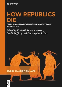 Abbildung von Vervaet / Rafferty | How Republics Die | 1. Auflage | 2025 | beck-shop.de