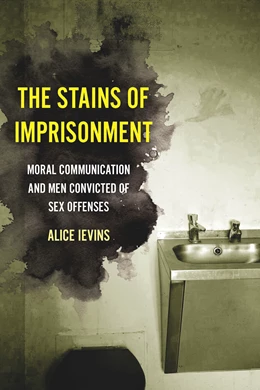 Abbildung von Ievins | The Stains of Imprisonment | 1. Auflage | 2023 | beck-shop.de
