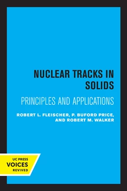 Abbildung von Fleischer / Price | Nuclear Tracks in Solids | 1. Auflage | 2024 | beck-shop.de
