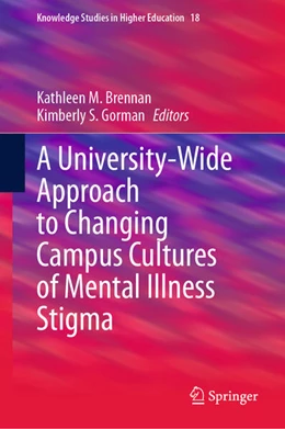 Abbildung von Brennan / Gorman | A University-Wide Approach to Changing Campus Cultures of Mental Illness Stigma | 1. Auflage | 2025 | beck-shop.de