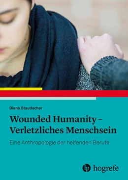 Abbildung von Staudacher | Wounded Humanity - Verletzliches Menschsein | 1. Auflage | 2025 | beck-shop.de