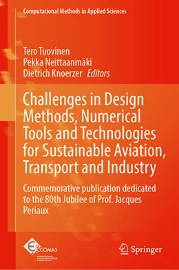Abbildung von Tuovinen / Neittaanmäki | Challenges in Design Methods, Numerical Tools and Technologies for Sustainable Aviation, Transport and Industry | 1. Auflage | 2025 | beck-shop.de