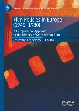 Abbildung von Di Chiara | Film Policies in Europe (1945-1980) | 1. Auflage | 2025 | beck-shop.de