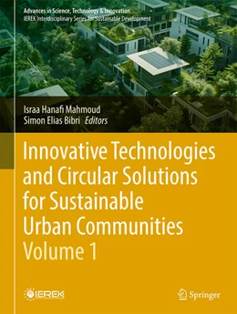 Abbildung von Mahmoud / Bibri | Innovative Technologies and Circular Solutions for Sustainable Urban Communities - Volume 1 | 1. Auflage | 2025 | beck-shop.de