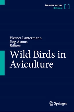 Abbildung von Lantermann / Asmus | Wild Birds in Aviculture | 1. Auflage | 2025 | beck-shop.de