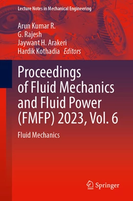 Abbildung von Kumar R. / Rajesh | Proceedings of Fluid Mechanics and Fluid Power (FMFP) 2023, Vol. 6 | 1. Auflage | 2026 | beck-shop.de