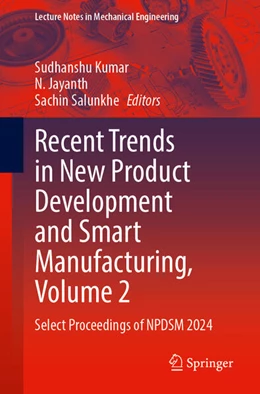 Abbildung von Kumar / Jayanth | Recent Trends in New Product Development and Smart Manufacturing, Volume 2 | 1. Auflage | 2026 | beck-shop.de