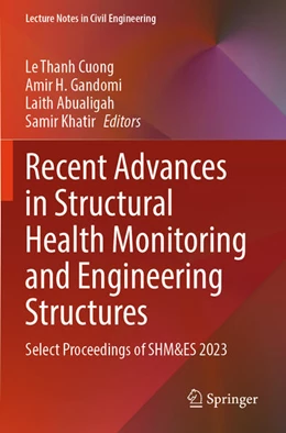 Abbildung von Cuong / Gandomi | Recent Advances in Structural Health Monitoring and Engineering Structures | 1. Auflage | 2025 | beck-shop.de