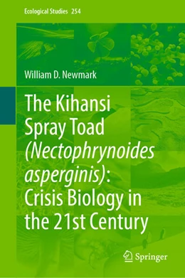 Abbildung von Newmark | The Kihansi Spray Toad (Nectophrynoides asperginis): Crisis Biology in the 21st Century | 1. Auflage | 2025 | beck-shop.de