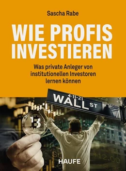 Abbildung von Rabe | Wie Profis investieren | 1. Auflage | 2025 | beck-shop.de
