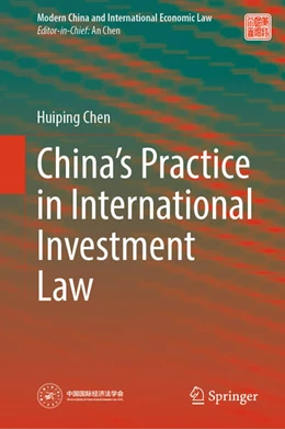 Abbildung von Chen | China's Practice in International Investment Law | 1. Auflage | 2025 | beck-shop.de