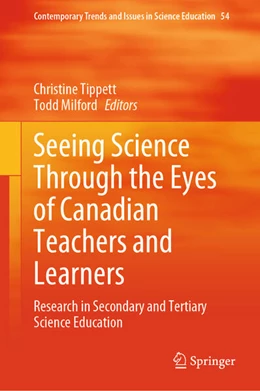 Abbildung von Tippett / Milford | Seeing Science Through the Eyes of Canadian Teachers and Learners | 1. Auflage | 2025 | beck-shop.de