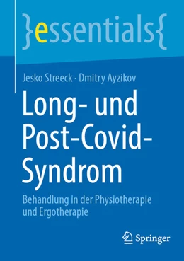 Abbildung von Streeck / Ayzikov | Long- und Post-Covid-Syndrom | 1. Auflage | 2025 | beck-shop.de