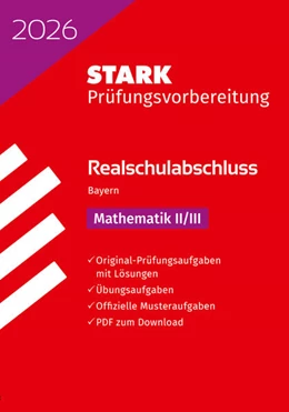 Abbildung von STARK Mathematik II/III - Realschulabschluss 2026 Bayern - Prüfungsvorbereitung | 46. Auflage | 2025 | beck-shop.de
