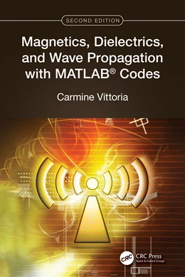 Abbildung von Vittoria | Magnetics, Dielectrics, and Wave Propagation with MATLAB® Codes | 2. Auflage | 2025 | beck-shop.de