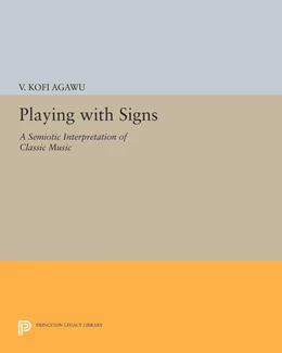 Abbildung von Agawu | Playing with Signs | 1. Auflage | 2025 | beck-shop.de