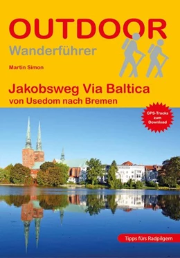 Abbildung von Simon | Jakobsweg Via Baltica von Usedom nach Bremen | 5. Auflage | 2025 | beck-shop.de