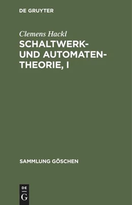 Abbildung von Hackl | Schaltwerk- und Automatentheorie, I | 1. Auflage | 2019 | beck-shop.de