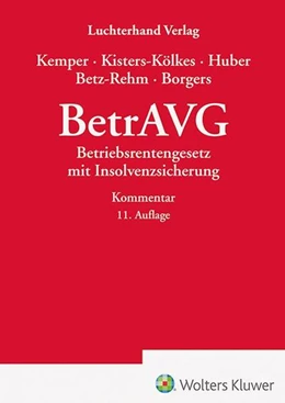 Abbildung von Betz-Rehm / Borgers | BetrAVG - Kommentar | 11. Auflage | 2025 | beck-shop.de
