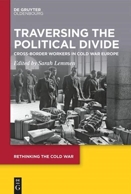 Abbildung von Lemmen | Traversing the Political Divide | 1. Auflage | 2025 | 16 | beck-shop.de