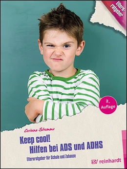 Abbildung von Stremme | Keep cool! Hilfen bei ADS und ADHS | 2. Auflage | 2026 | beck-shop.de