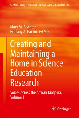 Abbildung von Atwater / Garvin | Creating and Maintaining a Home in Science Education Research | 1. Auflage | 2025 | beck-shop.de