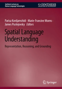 Abbildung von Kordjamshidi / Moens | Spatial Language Understanding | 1. Auflage | 2025 | beck-shop.de