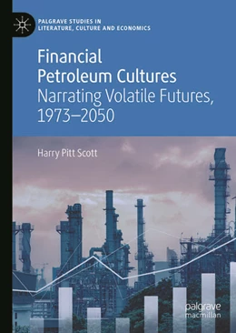 Abbildung von Pitt Scott | Financial Petroleum Cultures | 1. Auflage | 2025 | beck-shop.de
