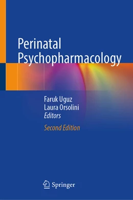 Abbildung von Uguz / Orsolini | Perinatal Psychopharmacology | 2. Auflage | 2025 | beck-shop.de