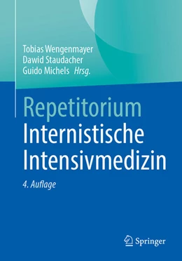 Abbildung von Wengenmayer / Staudacher | Repetitorium Internistische Intensivmedizin | 4. Auflage | 2026 | beck-shop.de