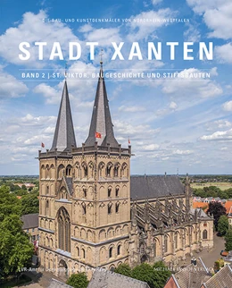 Abbildung von Schiffler / Pufke | Stadt Xanten, Band 2 | St. Viktor, Baugeschichte und Stiftsbauten | 1. Auflage | 2025 | beck-shop.de