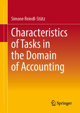 Abbildung von Reindl-Stütz | Characteristics of Tasks in the Domain of Accounting | 1. Auflage | 2025 | beck-shop.de